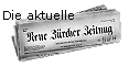 Die aktuelle Neue Z&uuml;rcher Zeitung